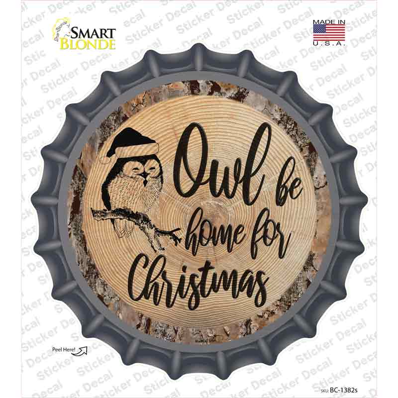 Owl Be Home Novelty Bottle Cap Sticker Decal