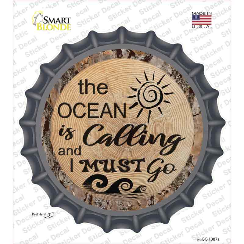 Ocean Is Calling Novelty Bottle Cap Sticker Decal