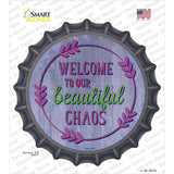 Welcome Beautiful Chaos Novelty Bottle Cap Sticker Decal