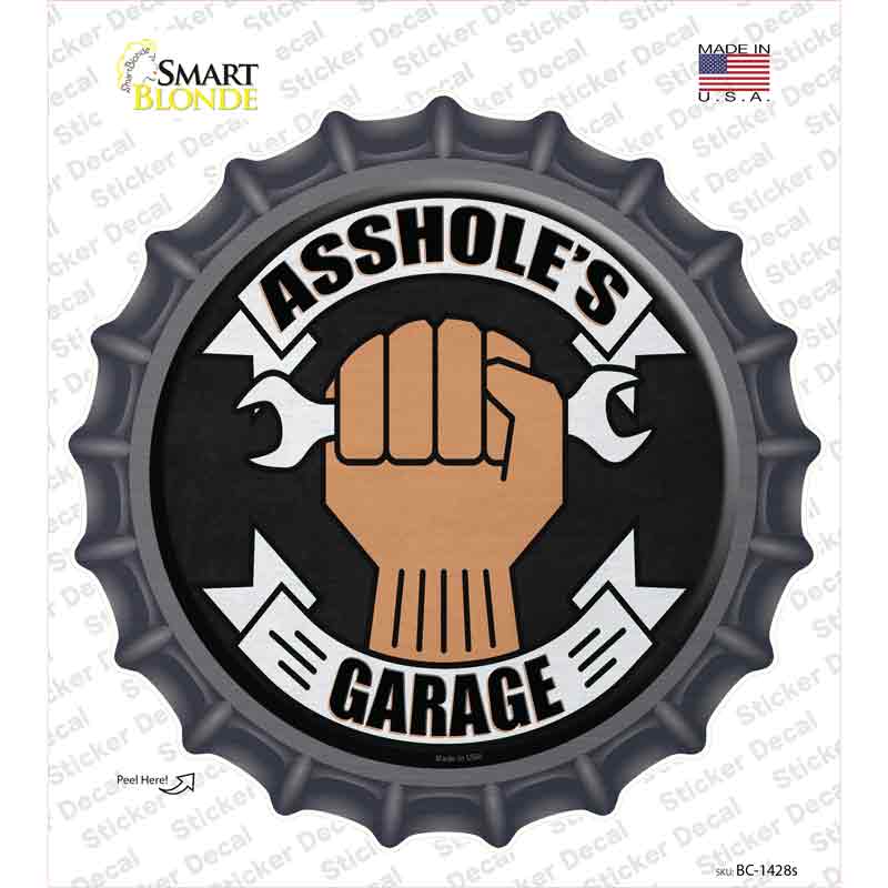 Assholes Garage Novelty Bottle Cap Sticker Decal