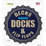 Decks Docks and Flip Flops Novelty Bottle Cap Sticker Decal