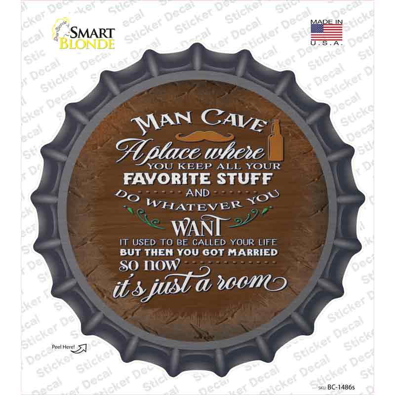 Its Just A Room Novelty Bottle Cap Sticker Decal