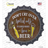 It Could Have Been Beer Novelty Bottle Cap Sticker Decal