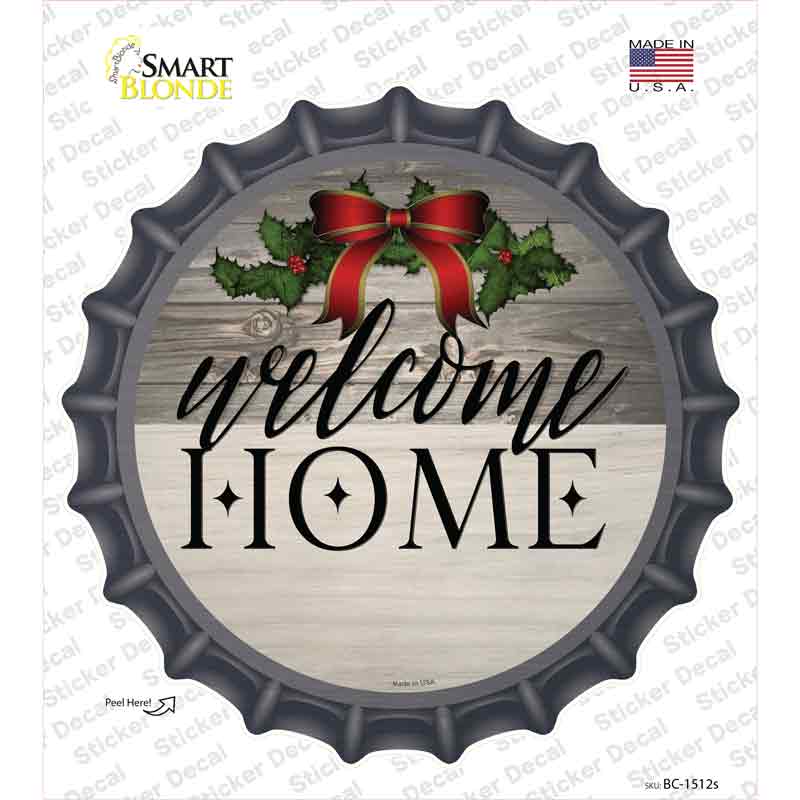 Welcome Home Ribbon Novelty Bottle Cap Sticker Decal