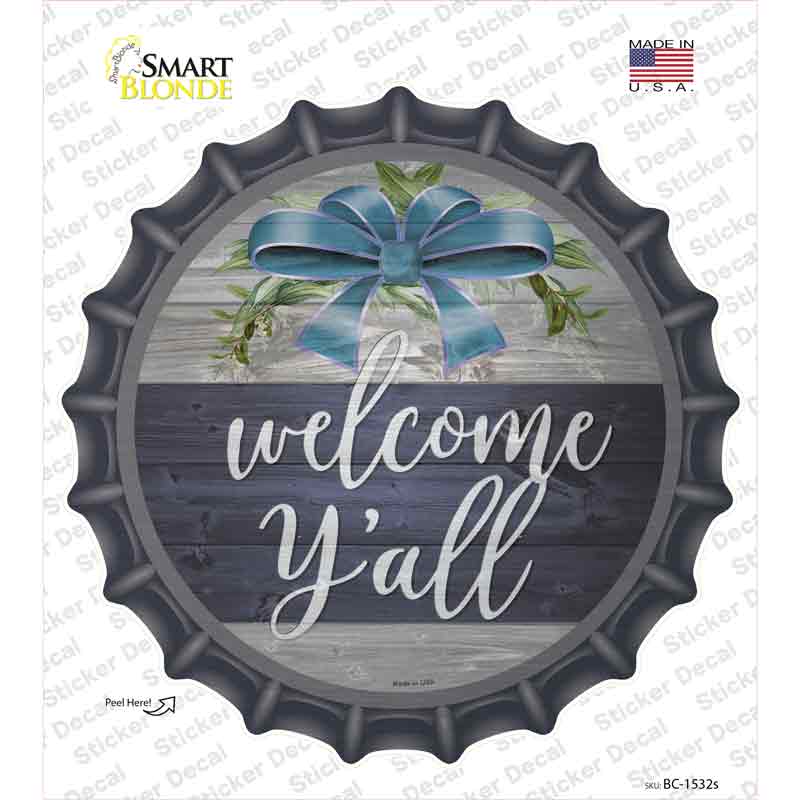 Welcome Yall Bow Wreath Novelty Bottle Cap Sticker Decal