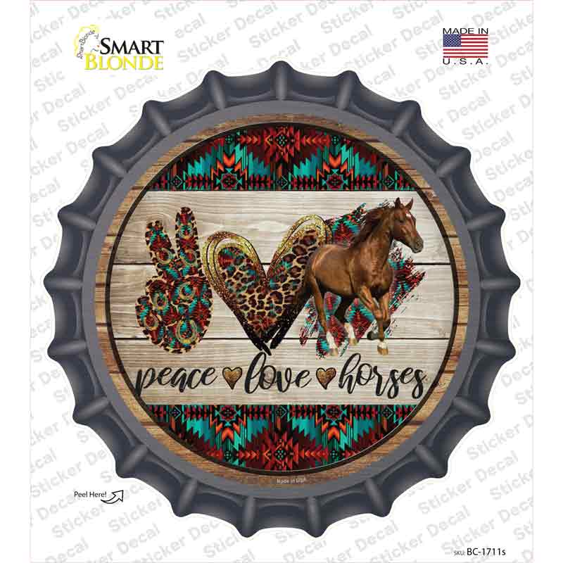Peace Love Horses Novelty Bottle Cap Sticker Decal