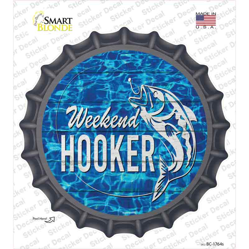 Weekend Hooker Bass Water Background Novelty Bottle Cap Sticker Decal