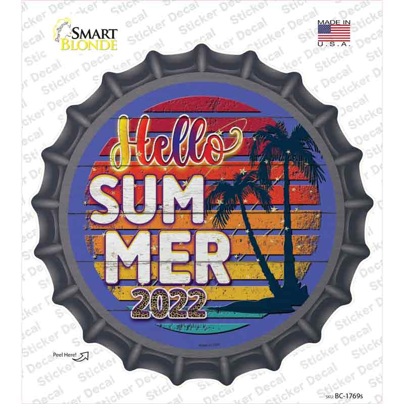 Hello Summer 2022 Novelty Bottle Cap Sticker Decal