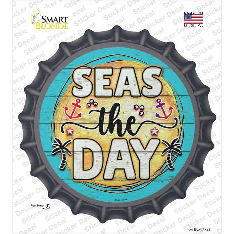 Seas The Day Novelty Bottle Cap Sticker Decal