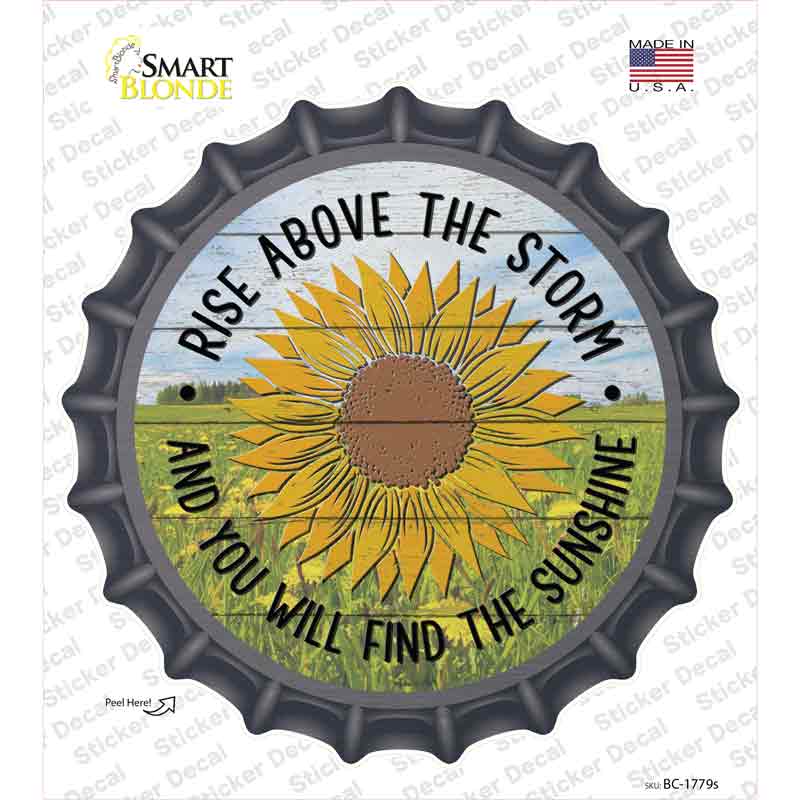 Rise Above The Storm Novelty Bottle Cap Sticker Decal
