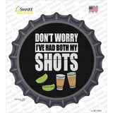 Ive Had Both My Shots Novelty Bottle Cap Sticker Decal