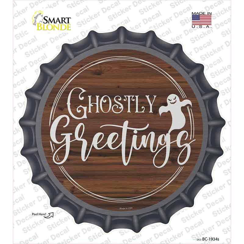Ghostly Greetings Novelty Bottle Cap Sticker Decal