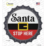 Santa Stop Here Novelty Bottle Cap Sticker Decal