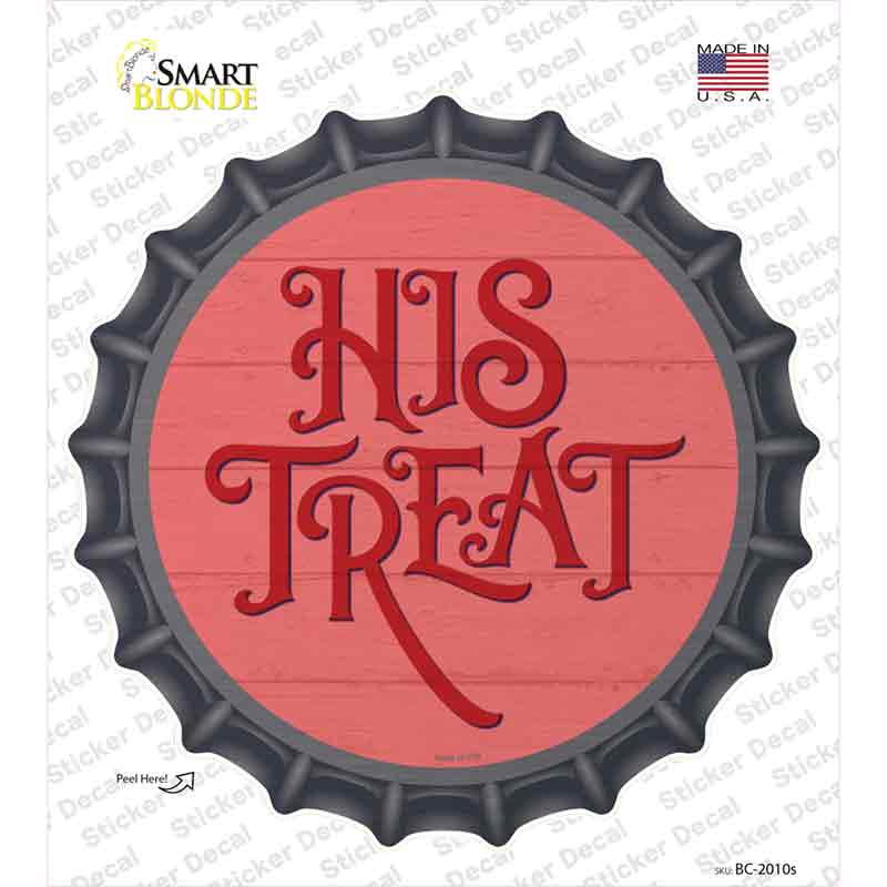 His Treats Red Novelty Bottle Cap Sticker Decal