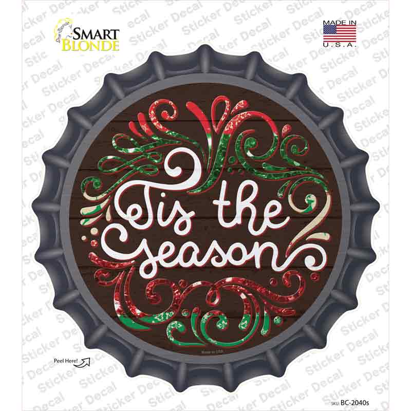 Tis the Season Novelty Bottle Cap Sticker Decal
