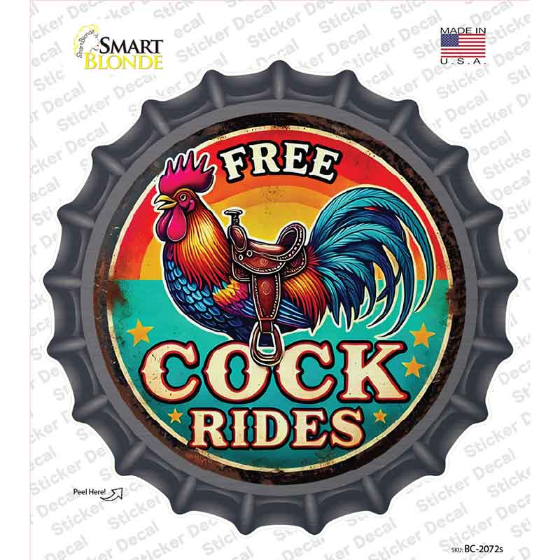 Free Cock Rides Novelty Bottle Cap Sticker Decal BC-2072s
