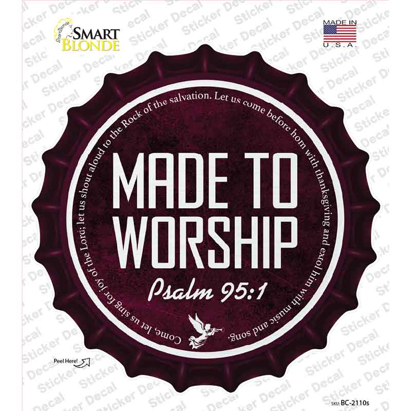 Made to Worship Bible Verse Novelty Bottle Cap Sticker Decal BC-2110s