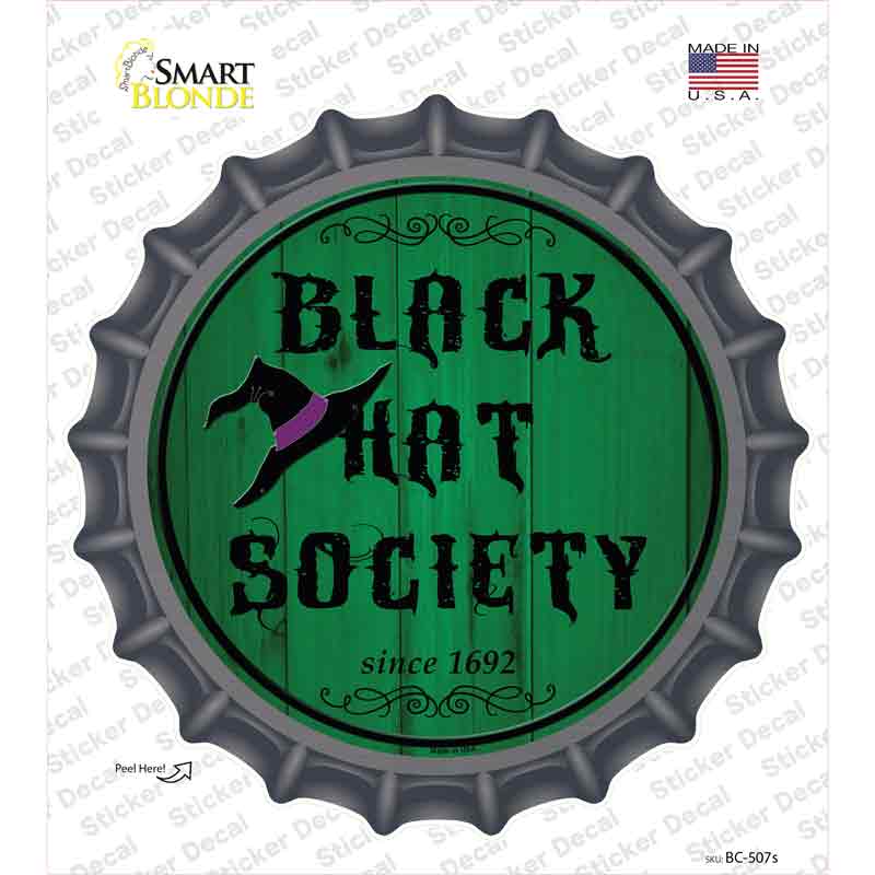 Black Hat Society Novelty Bottle Cap Sticker Decal