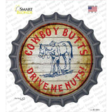 Cowboy Butts Drive Me Nuts Novelty Bottle Cap Sticker Decal