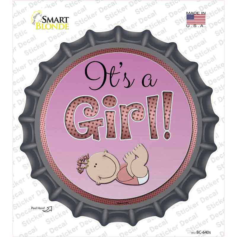 Its A Girl Novelty Bottle Cap Sticker Decal