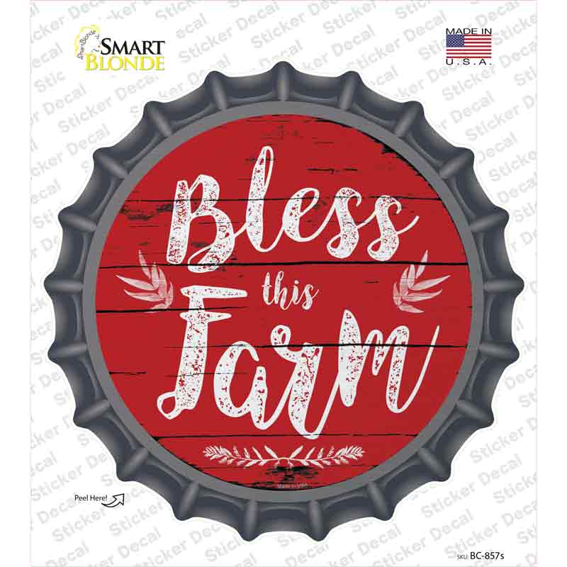 Bless This Farm Novelty Bottle Cap Sticker Decal