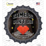 Gamers Dont Die Novelty Bottle Cap Sticker Decal