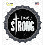 He Makes Us Strong Novelty Bottle Cap Sticker Decal