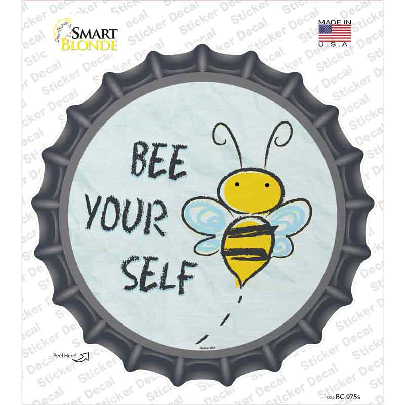 Bee Yourself Novelty Bottle Cap Sticker Decal