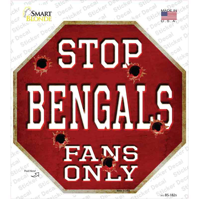 Bengals Fans Only Novelty Octagon Sticker Decal Small