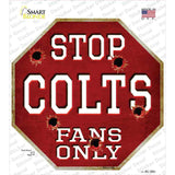 Colts Fans Only Novelty Octagon Sticker Decal Small