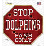 Dolphins Fans Only Novelty Octagon Sticker Decal Small