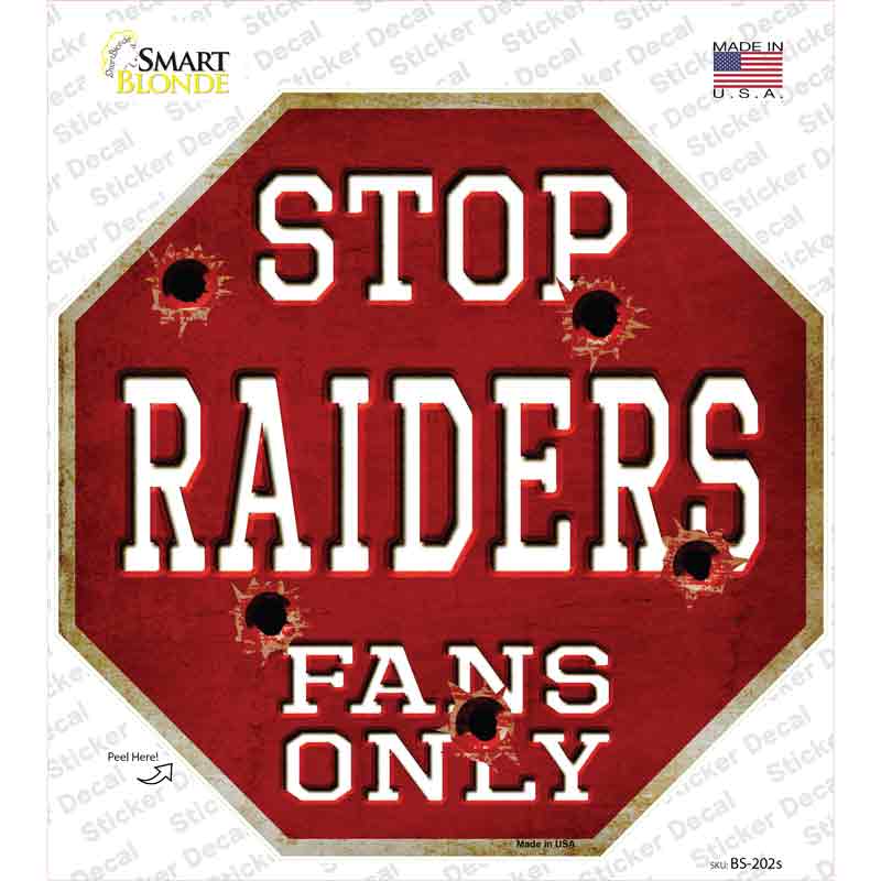 Raiders Fans Only Novelty Octagon Sticker Decal Small
