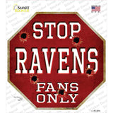 Ravens Fans Only Novelty Octagon Sticker Decal Small