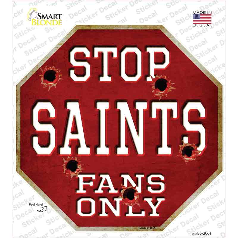 Saints Fans Only Novelty Octagon Sticker Decal Small