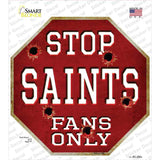 Saints Fans Only Novelty Octagon Sticker Decal Small