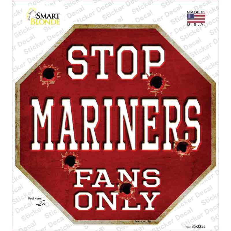 Mariners Fans Only Novelty Octagon Sticker Decal Small