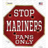 Mariners Fans Only Novelty Octagon Sticker Decal Small