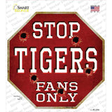 Tigers Fans Only Novelty Octagon Sticker Decal Small