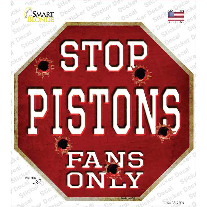 Pistons Fans Only Novelty Octagon Sticker Decal Small