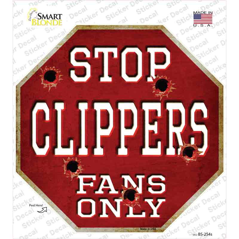 Clippers Fans Only Novelty Octagon Sticker Decal Small