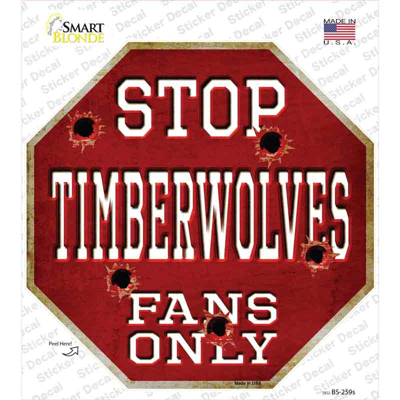 Timberwolves Fans Only Novelty Octagon Sticker Decal Small