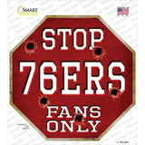 76ers Fans Only Novelty Octagon Sticker Decal Small