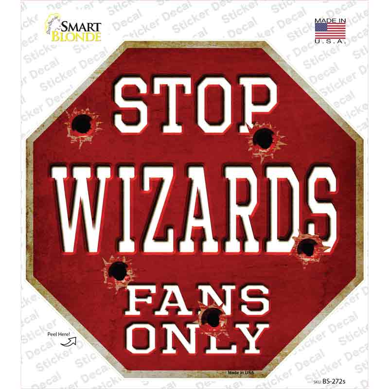 Wizards Fans Only Novelty Octagon Sticker Decal Small