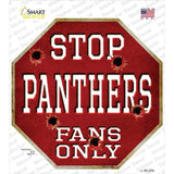 Panthers Fans Only Bullet Novelty Octagon Sticker Decal Small