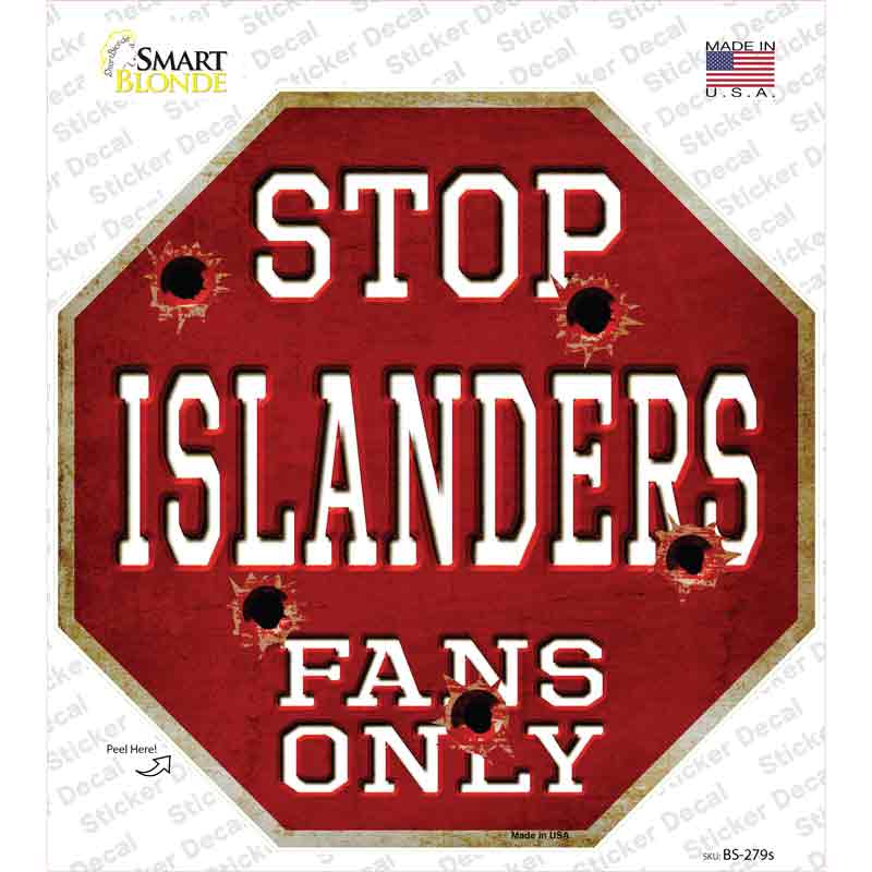 Islanders Fans Only Novelty Octagon Sticker Decal Small