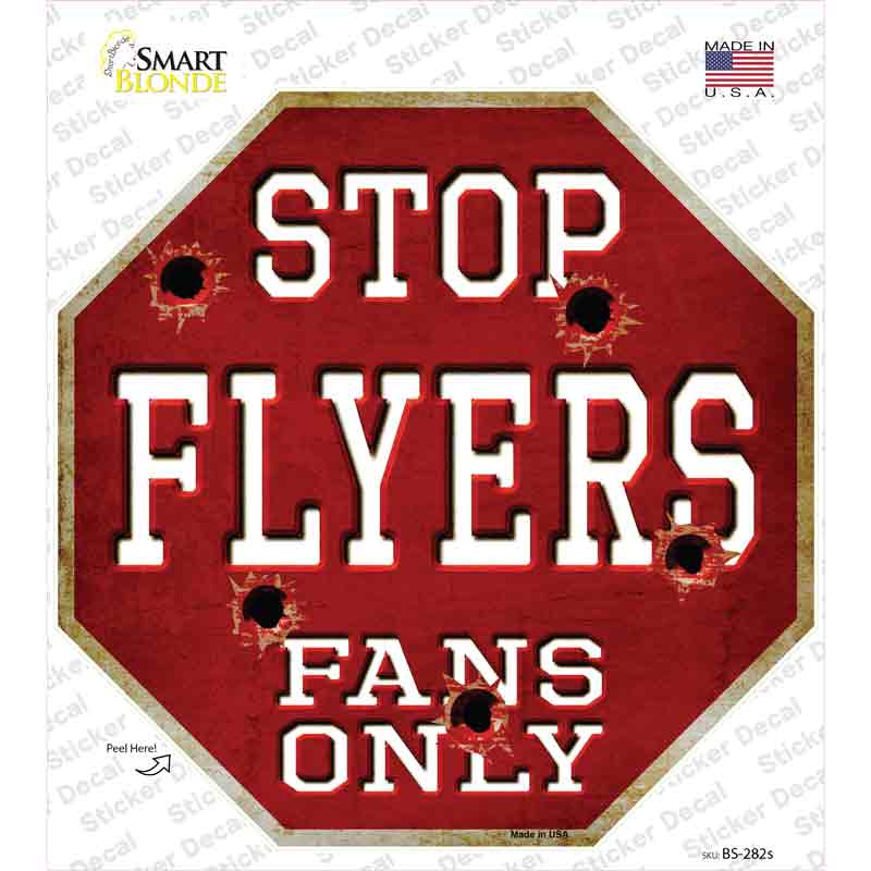 Flyers Fans Only Novelty Octagon Sticker Decal Small