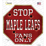 Maple Leafs Fans Only Novelty Octagon Sticker Decal Small