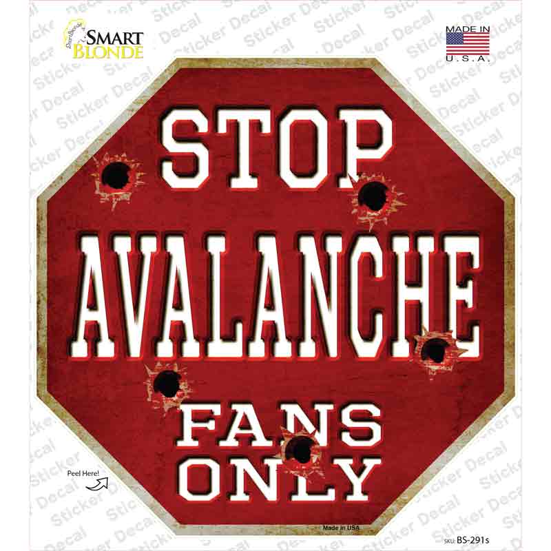 Avalanche Fans Only Novelty Octagon Sticker Decal Small