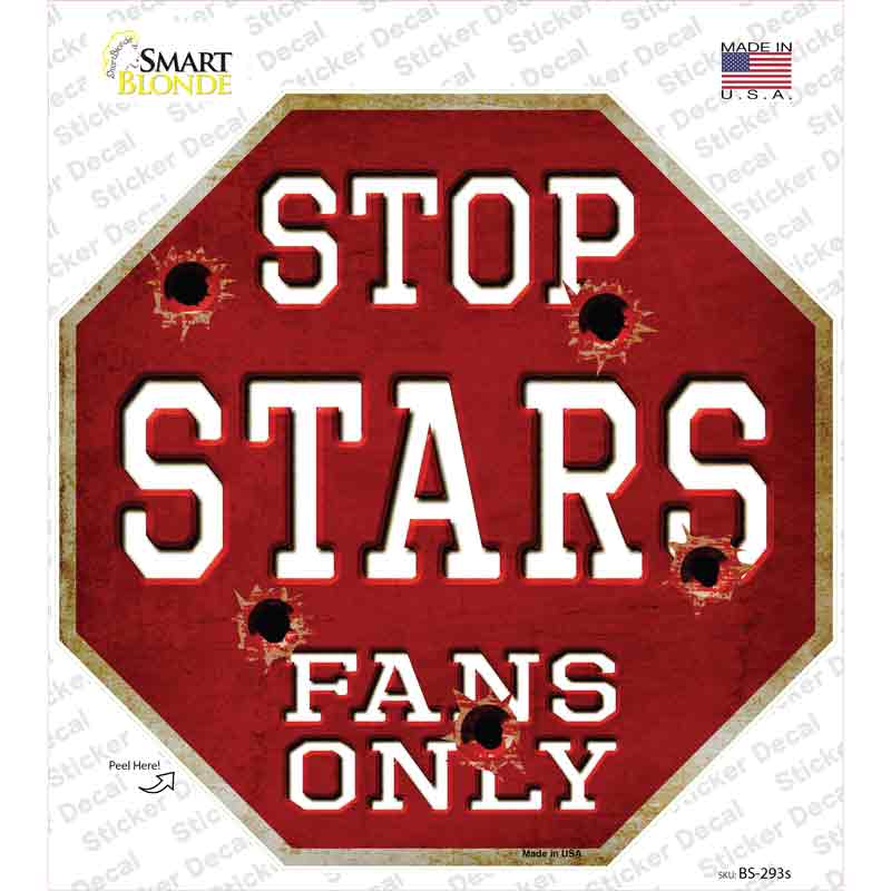Stars Fans Only Novelty Octagon Sticker Decal Small