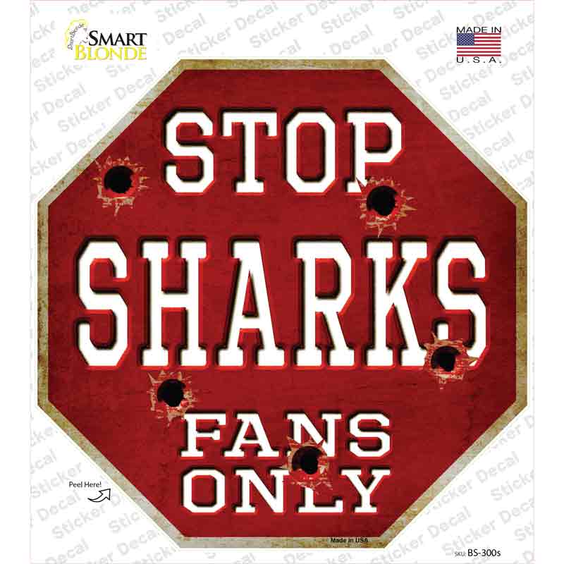 Sharks Fans Only Novelty Octagon Sticker Decal Small